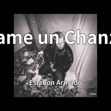 Eslabon Armado - Dame un Chanze