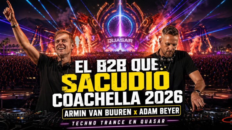 Armin y Adam Beyer sacuden Coachella 2026