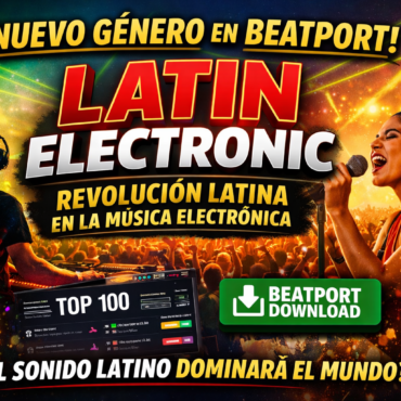Beatport lanza Latin Electronic y redefine su catálogo