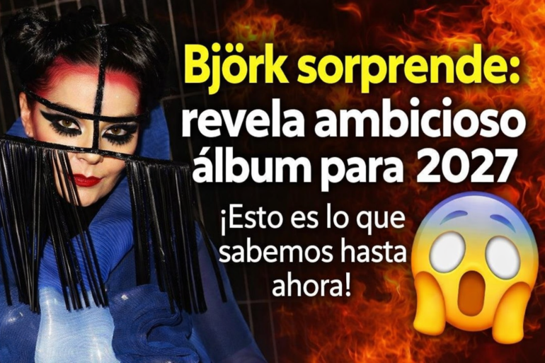 Björk confirma nuevo álbum para 2027