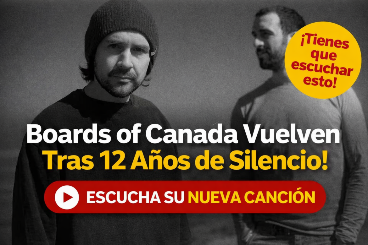 Boards of Canada regresan con