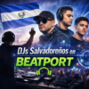 DJs salvadoreños en Beatport que debes conocer