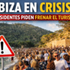 Ibiza se rebela contra el turismo masivo