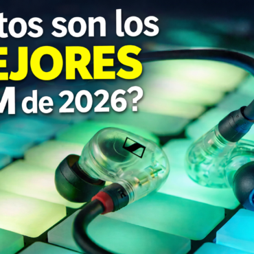 Mejores IEM 2026 para escenario y estudio