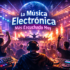 Música electrónica más escuchada en 2026