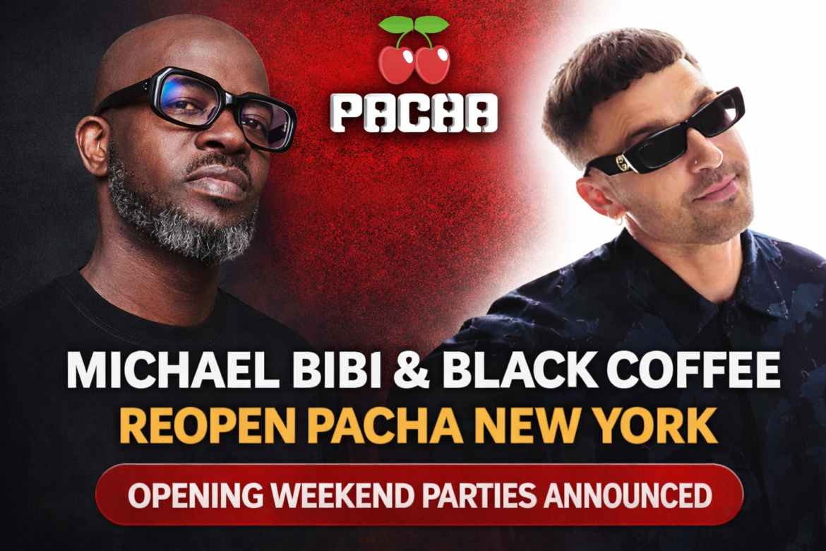 Pacha New York abre con Michael Bibi y Black Coffee | Pulsar Mix Radio FM Pacha New York abre con Michael Bibi y Black Coffee