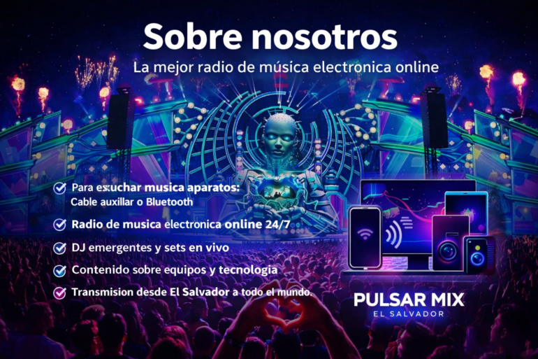 Pulsar Mix El Salvador Fm electronica musica para escuchar musica aparatos