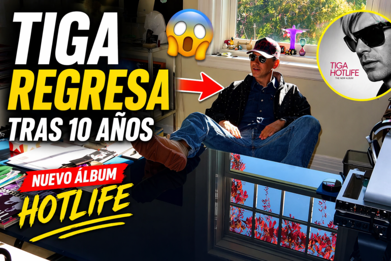 Promo thumbnail: man in sunglasses sits in a sunny room, bold yellow text 'TIGA REGRESA' anunciando nuevo álbum 'HOT LIFE'.