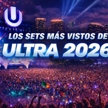 Ultra 2026 sets más vistos en YouTube