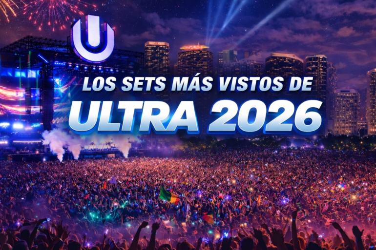Ultra 2026 sets más vistos en YouTube