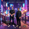 Promotional cover: two men stand in a neon-lit city street at night for the single 'One More Chance' by Andrew's Reb x Muslii. glowing signs surround them.