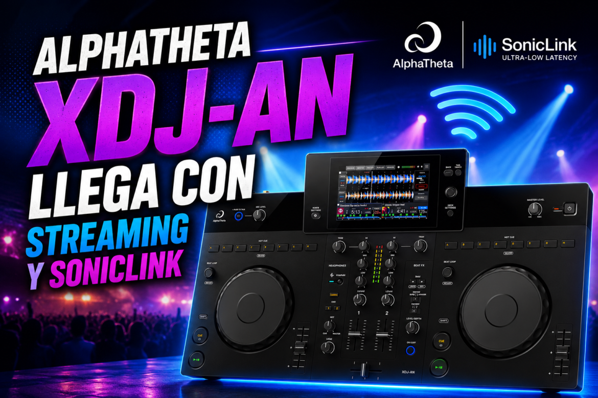 AlphaTheta XDJ-AN llega con streaming y SonicLink