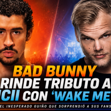 Bad Bunny rinde tributo a Avicii con Wake Me Up