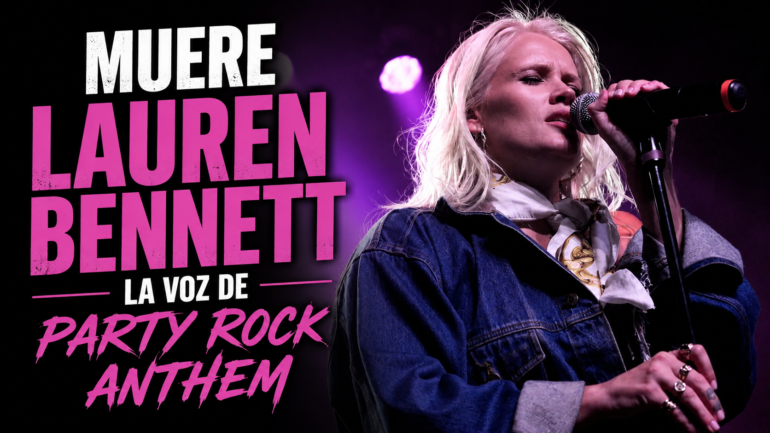 Muere Lauren Bennett, la voz de Party Rock Anthem