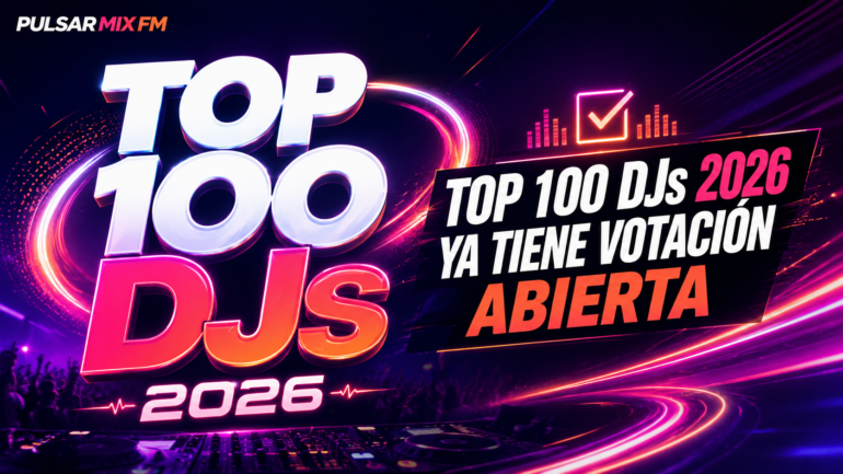 Top 100 DJs 2026 ya tiene votación abierta