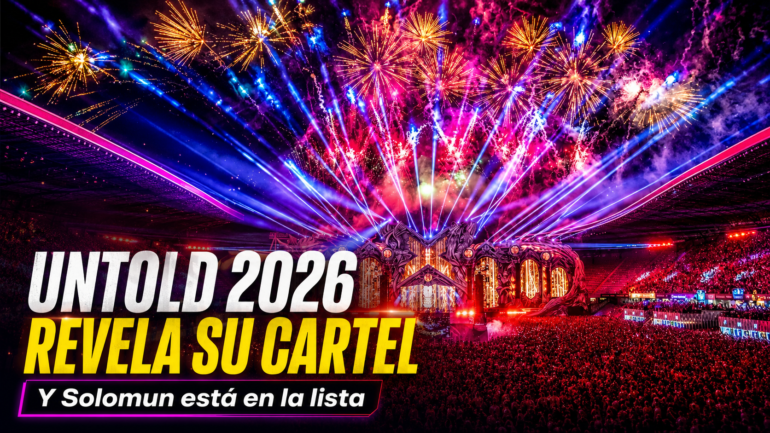 UNTOLD 2026 revela cartel completo con Solomun